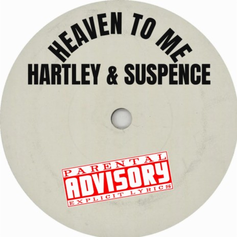Heaven To Me ft. Hartley | Boomplay Music