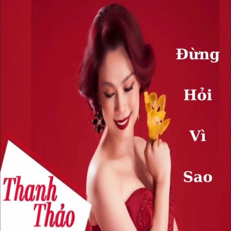 Đừng Hỏi Vì Sao | Boomplay Music