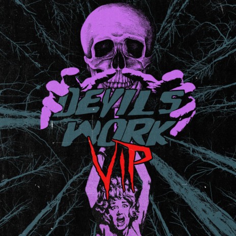 Devils Work VIP | Boomplay Music