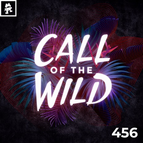 456 - Monstercat Call of the Wild | Boomplay Music