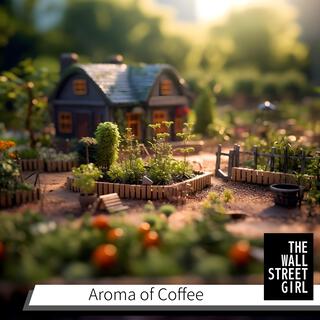 Aroma of Coffee