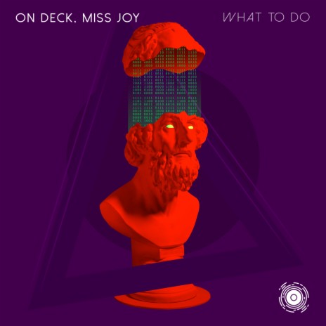 What To Do ft. Miss Joy (US)