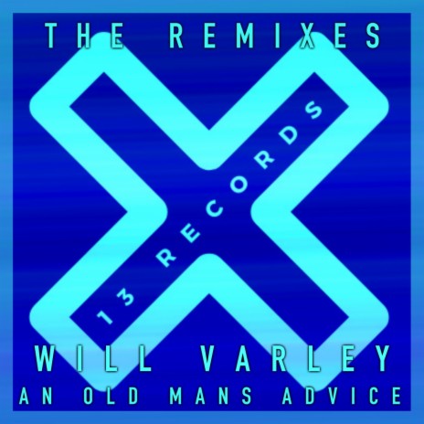 An Old Mans Advice (Sean Harris (UK) Remix)