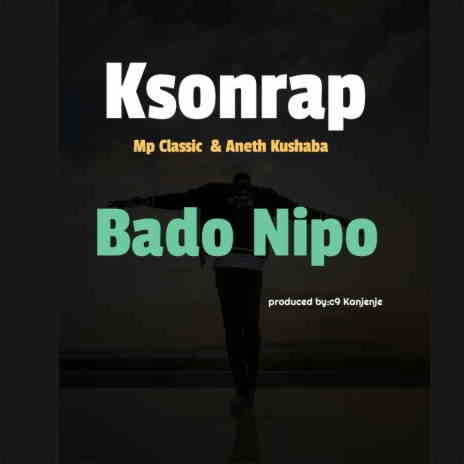 Bado Nipo ft. Aneth Kushaba, Habibu K & Gblec