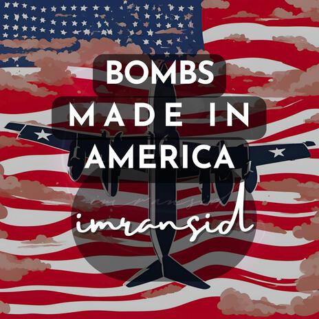 Bombs Made In America