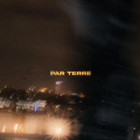 Par Terre ft. Apher | Boomplay Music