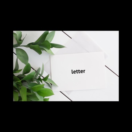 Letter | Boomplay Music