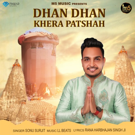 Dhan Dhan Khera Patshah | Boomplay Music