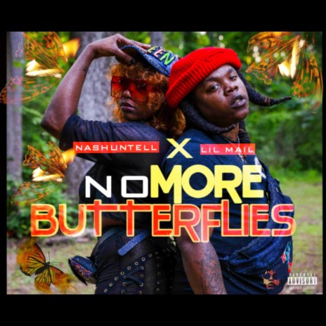 No More Butterflies (feat. Nashuntell)