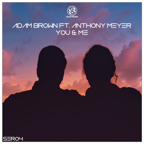 You & Me ft. Anthony Meyer | Boomplay Music