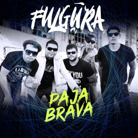 Paja Brava | Boomplay Music