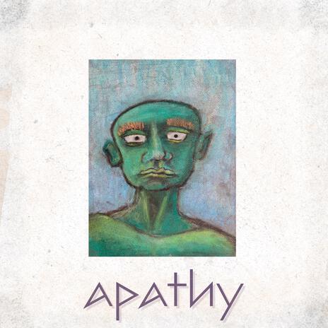 Apathy | Boomplay Music