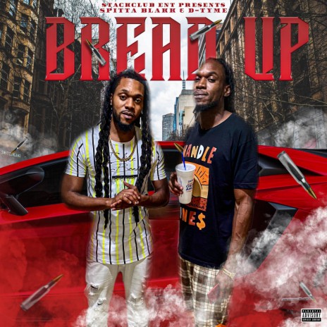 Bread Up ft. D-Tyme
