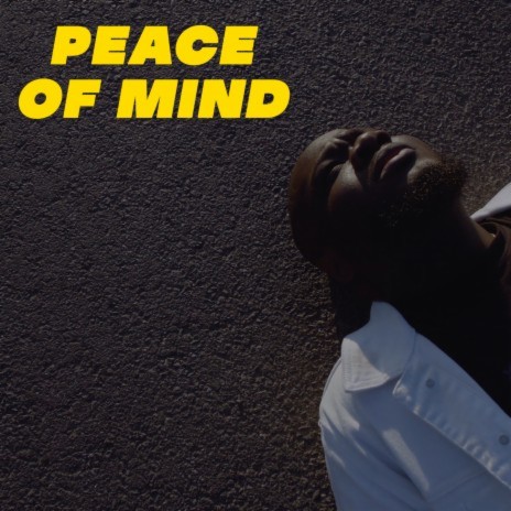 Peace of Mind ft. M-2k | Boomplay Music