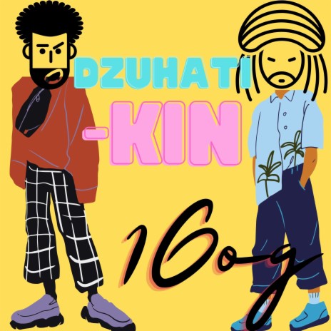 Dzuhati-kin | Boomplay Music