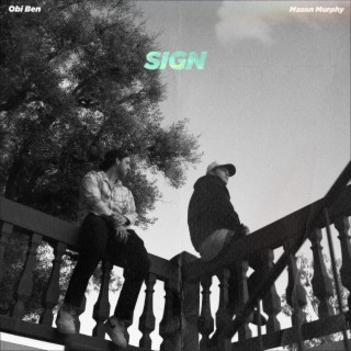Sign ft. Obi Ben lyrics | Boomplay Music