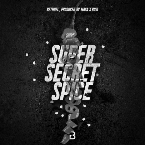 SUPER SECRET SPICE | Boomplay Music