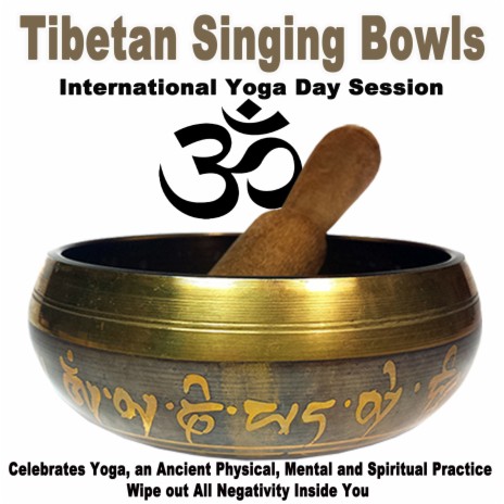 Celebrates Yoga, an Ancient Physical, Mental and Spiritual Practice (Tibetan Singing Bowls 1st 2025 Session) | Boomplay Music