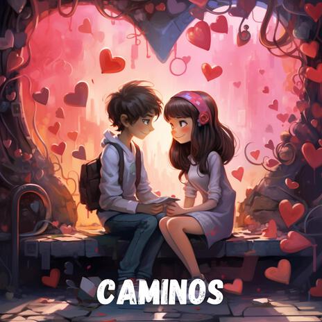 Caminos | Boomplay Music