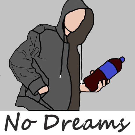 No Dreams | Boomplay Music