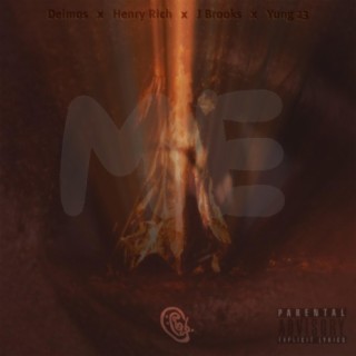 Me ft. J Brooks, Yung 23 & Henry Rich lyrics | Boomplay Music