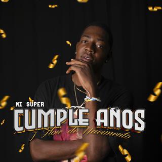 Mi Super Cumpleaños