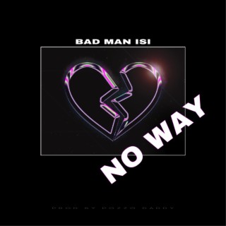 NO WAY lyrics | Boomplay Music