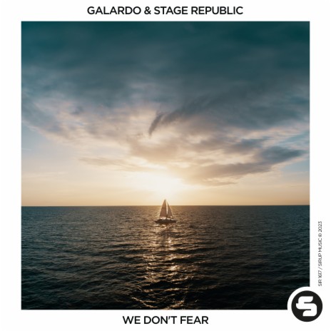 We Don't Fear ft. Stage Republic | Boomplay Music