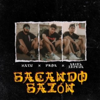 Sacando Sazón (feat. Proa. & Matu)