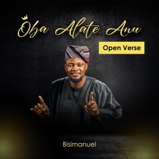 Oba Alate Anu (Open Verse)