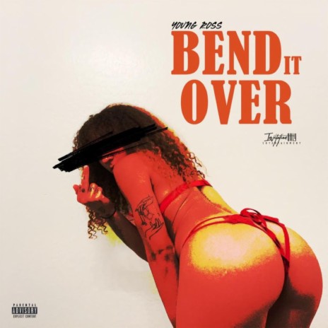 Bend It Over (Radio Edit) | Boomplay Music