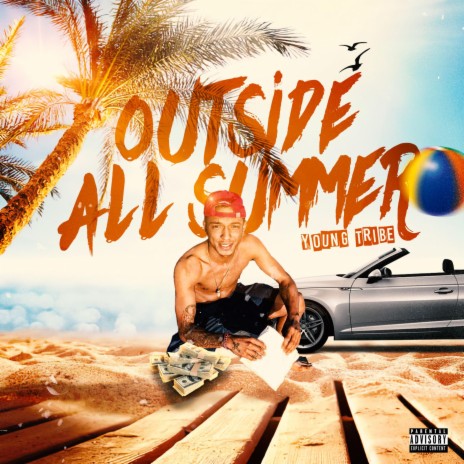 Outside all summer | Boomplay Music