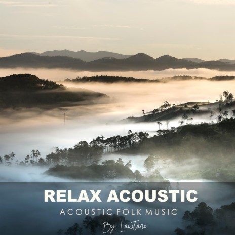 Relax Acoustic | Boomplay Music