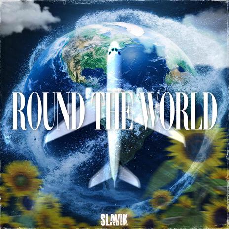 Round the World | Boomplay Music