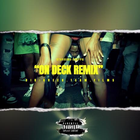On Deck (REMIX) | Boomplay Music