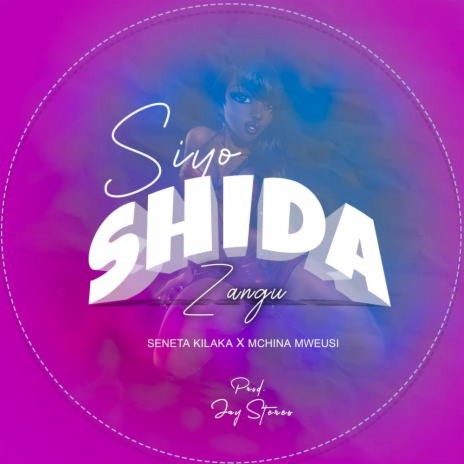 Siyo Shida Zangu ft. Mchina Mweusi | Boomplay Music