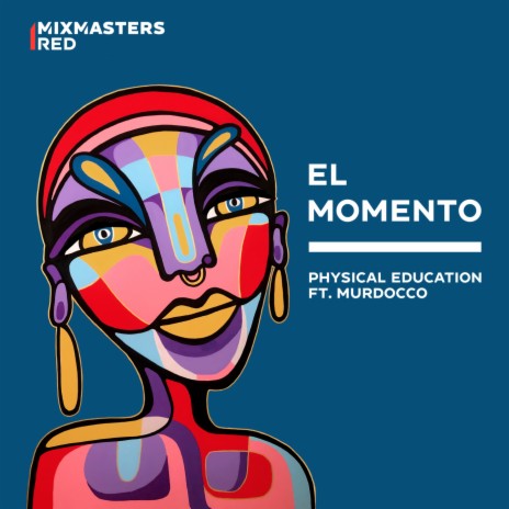 El Momento (Extended Mix) ft. Murdocco | Boomplay Music