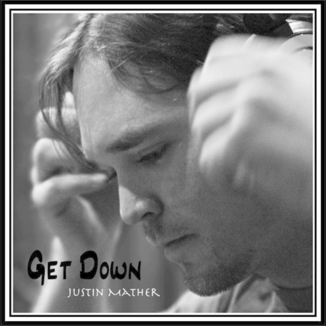 Get Down- Single | Boomplay Music