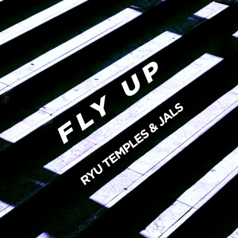 Fly Up ft. Jals | Boomplay Music