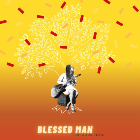 Blessed man | Boomplay Music