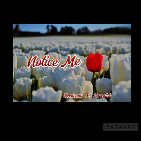 Notice me ft. 2facenick | Boomplay Music