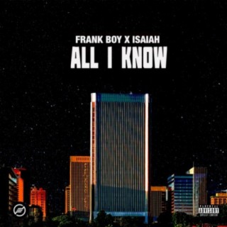 All I Know (feat. Iraw)