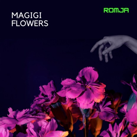 Magigi Flowers | Boomplay Music