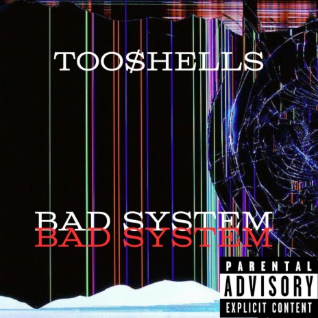 Bad System | Boomplay Music