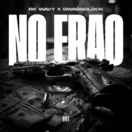 No Frao ft. SwaggGlock | Boomplay Music