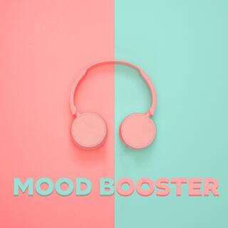 Mood Booster: Quick Mental Refresh, Positive Vibes, Negativity Release in 5 Minutes & Healing Music