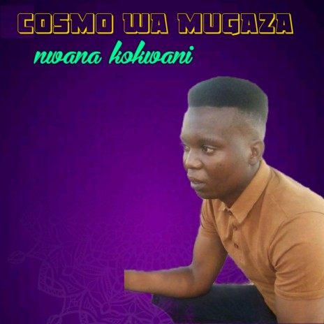 Nwana kokwani | Boomplay Music