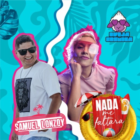 Nada Me Faltará ft. Samuel Lonzoy | Boomplay Music