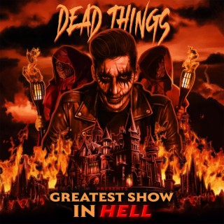 Greatest Show In Hell