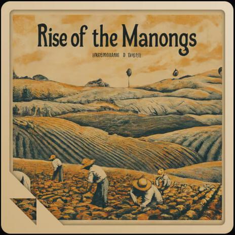 Rise of the Manongs